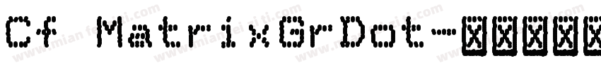 Cf MatrixGrDot字体转换